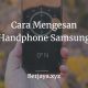 Cara Mengesan Handphone Samsung