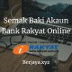 Semak Baki Akaun Bank Rakyat Online