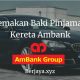 Semakan Baki Pinjaman Kereta Ambank