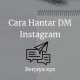 Cara Hantar DM Instagram