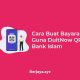 Cara Buat Bayaran Guna DuitNow QR Bank Islam