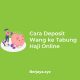 Cara Deposit Wang ke Tabung Haji Online