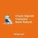 Check Sejarah Transaksi Bank Rakyat
