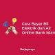Cara Bayar Bil Elektrik dan Air Online Bank Islam