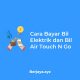 Cara Bayar Bil Elektrik dan Bil Air Touch N Go