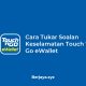 Cara Tukar Soalan Keselamatan Touch 'n Go eWallet