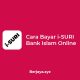 Cara Bayar i-SURI Bank Islam Online