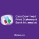 Cara Download Print Statement Bank Muamalat