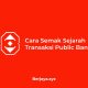 Cara Semak Sejarah Transaksi Public Bank