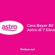 Cara Bayar Bil Astro di 7 Eleven
