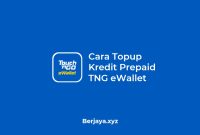 Cara Topup Kredit Prepaid TNG eWallet